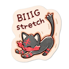 'Big Stretch' Sticker