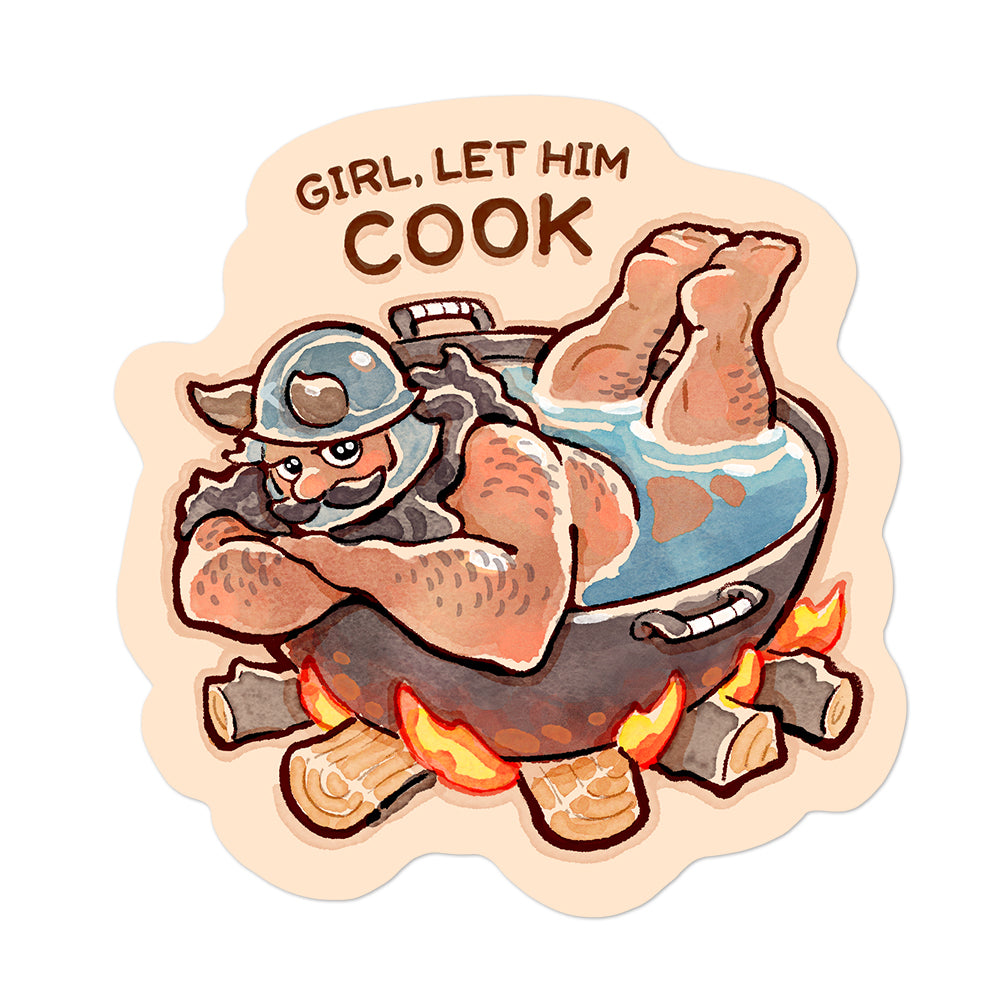 'Girl, Let Him Cook' Sticker