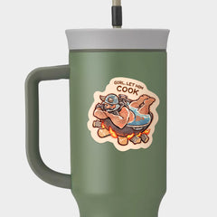 'Girl, Let Him Cook' Sticker